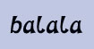 芭啦啦(balala)