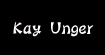 Kay Unger