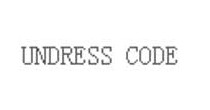 UNDRESS CODE