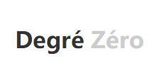 微奢零度(Degré Zéro)
